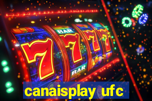 canaisplay ufc